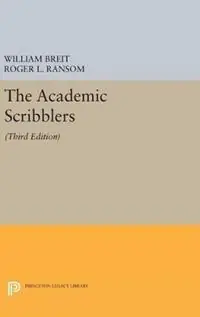 Exclusieve Aanbieding The Academic Scribblers Third Edition - William Breit - Roger L. Ransom - Libro in lingua inglese - Princeton University Press - Princeton Legacy Library