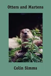 Fabrieksprijs Otters and Martens - Colin Simms - Libro in lingua inglese - Shearsman Books -
