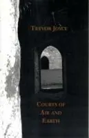 Koop Vandaag Courts of Air and Earth - Trevor Joyce - Libro in lingua inglese - Shearsman Books -