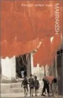 Beste Prijs Marrakesh - Lavington - Richard Gooding - Libro in lingua inglese - Eland Publishing Ltd - Through Writers‘ Eyes