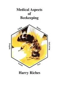 Betaalbaar The Medical Aspects of Beekeeping - Harry R Riches - Libro in lingua inglese - Northern Bee Books -
