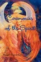 Gecertificeerd Ceremonies of the Spirit - Wendy Brown-Baez - Libro in lingua inglese - Plain View Press, LLC -