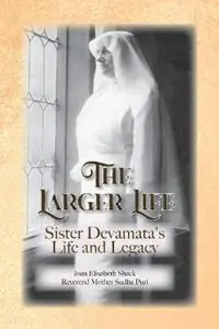 Korting The Larger Life - Joan Shack - Reverend Sudha Puri - Libro in lingua inglese - Vedanta Centre Publishers -