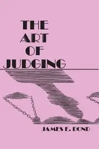 Art of Judging Volume 8 - James. E Bond - Libro in lingua inglese - Taylor & Francis Inc - Beperkte Voorraad
