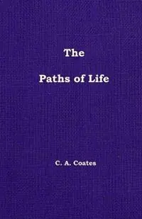 Laatste Kans The Paths of Life Volume 19 - Charles A Coates - Libro in lingua inglese - Bibles, Etc. -