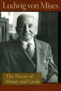Theory of Money & Credit - Ludwig Mises - Libro in lingua inglese - Liberty Fund Inc - Betaalbaar