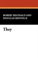 They - R. - Menville Douglas Reginald - Libro in lingua inglese - Wildside Press - Alleen Vandaag