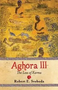 Aghora III - Libro in lingua inglese - Brotherhood of Life Inc - Korting