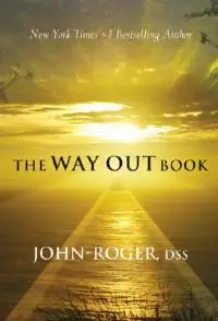 Snelle Levering The Way Out Book - John-Roger John-Roger, DSS - Libro in lingua inglese - Mandeville Press -