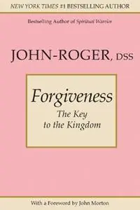 Fabrieksprijs Forgiveness The Key to the Kingdom - John-Roger John-Roger - Libro in lingua inglese - Mandeville Press -