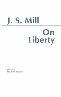 On Liberty - John Stuart Mill - Libro in lingua inglese - Hackett Publishing Co, Inc - Hackett Classics Speciale Aanbieding