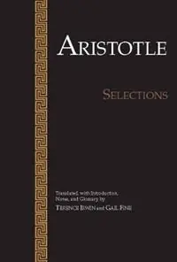 Aristotle Selections - Aristotle - Libro in lingua inglese - Hackett Publishing Co, Inc - Hete Deal
