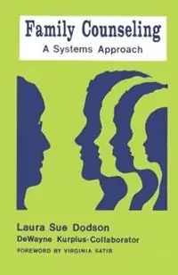 Family Counseling A Systems Approach - Laura Sue Dodson - DeWayne J. Kurpius - Libro in lingua inglese - Taylor & Francis Ltd - Hete Deal