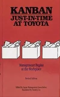 Populair Kanban Just-in Time at Toyota Management Begins at the Workplace - Japan Management Association - Libro in lingua inglese - Taylor & Francis Inc -