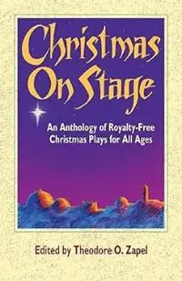 Christmas on Stage - Zapel - Libro in lingua inglese - Christian Publishers LLC - Beperkt Aanbod