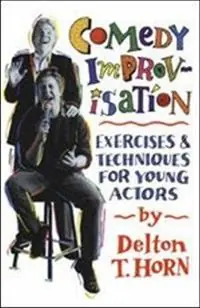 Comedy Improvisation - Horn - Libro in lingua inglese - Christian Publishers LLC - Bestel Nu