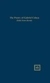 Aanbieding The Poetry of Gabriel Calaya - Zelda Irene Brooks - Libro in lingua inglese - Scripta Humanistica - Scripta Humanistica