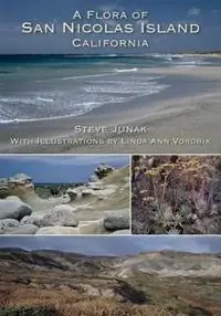 Rechtstreeks Van De Fabrikant A Flora of San Nicolas Island California - Steve Junak - Libro in lingua inglese - Santa Barbara Botanic Garden -