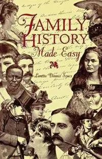 Family History Made Easy - Loretto Dennis Szucs - Libro in lingua inglese - Ancestry.com - Flitsaanbieding