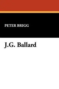 Alleen Vandaag J.G.Ballard - Peter Brigg - Libro in lingua inglese - Wildside Press - Starmont Reader‘s Guide