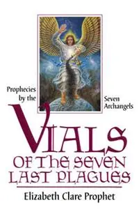 Veilige Betaling Vials of the Seven Last Plaques - Elizabeth Clare Prophet - Libro in lingua inglese - Summit Beacon International -
