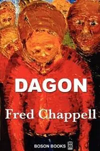 Premium Dagon - Fred Chappell - Libro in lingua inglese - Boson Books -