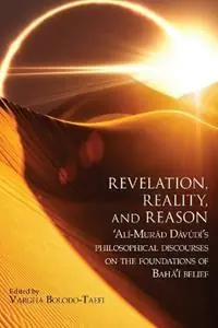 Flitsaanbieding Revelation, Reality, and Reason ‘Alí-Murád Dávúdí‘s Philosophical Discourses on the Foundations of Bahá‘í Belief - ‘Alí-Murád Dávúdí - Libro in lingua inglese - Association for Baha‘i Studies -