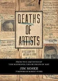 Deaths of Artists - Jim Moske - Libro in lingua inglese - Blast Books,U.S. - Goedkoop