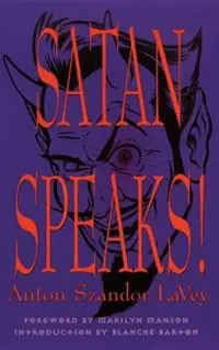Satan Speaks! - Anton Szandor LaVey - Libro in lingua inglese - Feral House,U.S. - Betrouwbaar
