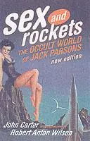 Sex And Rockets The Occult World of Jack Parsons - John Carter - Libro in lingua inglese - Feral House,U.S. - Koop Vandaag