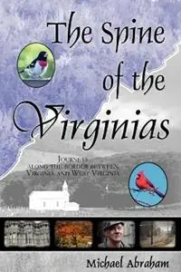 Laatste Kans The Spine of the Virginias - Michael Abraham - Libro in lingua inglese - Pileated Press -