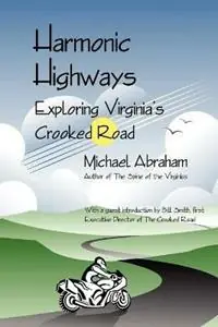 Nieuw Harmonic Highways - Michael Abraham - Libro in lingua inglese - Pileated Press -