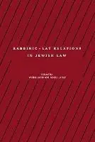 Superprijs Rabbinic - Lay Relations in Jewish Law - Walter Jacob - Moshe Zemer - Libro in lingua inglese - Berghahn Books - Progressive Halakhah