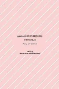 Beperkt Aanbod Marriage and Its Obstacles in Jewish Law Essays and Responsa - Walter Jacob - Moshe Zemer - Libro in lingua inglese - Berghahn Books - Progressive Halakhah