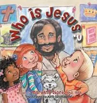 Finale Uitverkoop Who Is Jesus? - Maryann Diorio - Libro in lingua inglese - Maryann Diorio Enterprises, LLC -