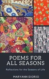 Superprijs Poems for All Seasons Reflections on the Seasons of Life - Maryann Diorio - Libro in lingua inglese - Topnotch Press -