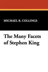 Uitverkoop Many Facets of Stephen King - Michael R. Collings - Libro in lingua inglese - Wildside Press - Starmont Studies in Literary Criticism S.