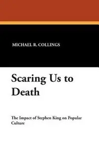 Must-Have Scaring Us To Death - Michael R. Collings - Libro in lingua inglese - Wildside Press -