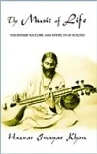 Alleen Vandaag The Music of Life (Omega Uniform Edition of the Teachings of Hazrat Inayat Khan) - Hazrat Inayat Khan - Libro in lingua inglese - Omega Publications,U.S. -