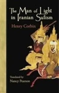 Gecertificeerd The Man of Light in Iranian Sufism - Henry Corbin - Libro in lingua inglese - Omega Publications,U.S. -