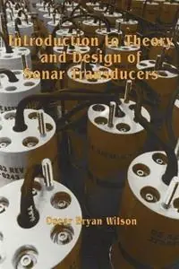 Introduction to the Theory and Design of Sonar Transducers - Oscar Bryan Wilson - Libro in lingua inglese - Peninsula Publishing - Laatste Kans