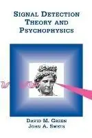 Koop Online Signal Detection Theory & Psychophysics - David M Green - John a Swets - Libro in lingua inglese - Peninsula Publishing -