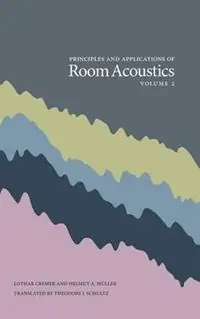 Principles and Applications of Room Acoustics, Volume 2 - Lothar Cremer - Helmut A Muller - Libro in lingua inglese - Peninsula Publishing - Speciale Aanbieding