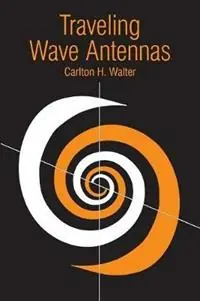 Beperkt Aanbod Traveling Wave Antennas - Carlton H Walter - Libro in lingua inglese - Peninsula Publishing -
