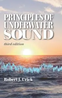 Koopje Principles of Underwater Sound - Robert J Urick - Libro in lingua inglese - Peninsula Publishing -