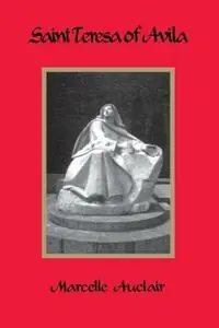 Goedkoop Saint Teresa of Avila - Marcelle Auclair - Libro in lingua inglese - St Bede‘s Publications,U.S. -