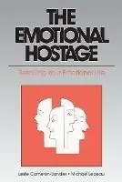 The Emotional Hostage Rescuing Your Emotional Life - L.Cameron- Bandler - Michael Lebeau - Libro in lingua inglese - Grinder DeLozier Associates - Premium