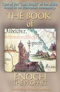 Book of Enoch the Prophet One of the ‘Lost Books of the Bible‘ Found in an Ethiopian Monastery - Richard Laurence - Libro in lingua inglese - Adventures Unlimited Press - Gratis Retour