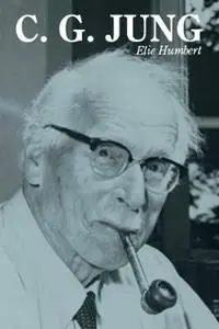 Seizoensaanbieding C.G.Jung The Fundamentals of Theory and Practice - Elie Humbert - Libro in lingua inglese - Chiron Publications -