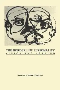 Express Levering The Borderline Personality Vision and Healing - Nathan Schwartz-Salant - Libro in lingua inglese - Chiron Publications -